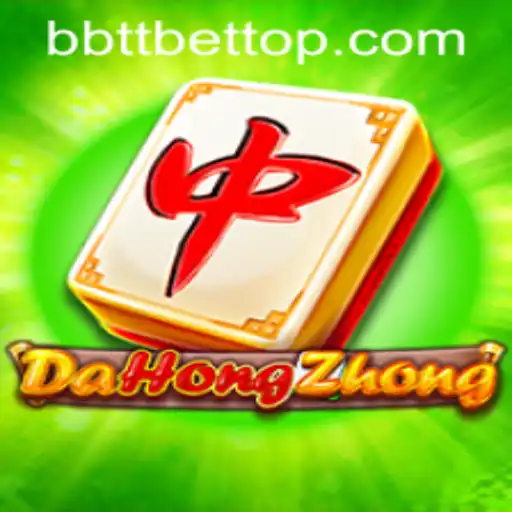 Descubra o Fascinante Mundo do DaHongZhong no BBTTBET.COM