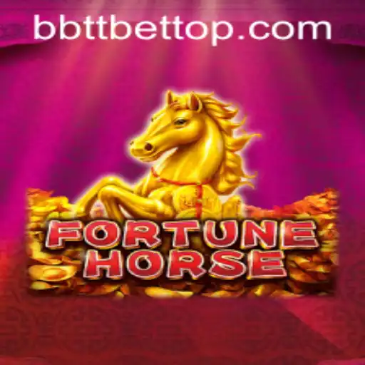 FortuneHorse: Descobrindo o Fascinante Mundo do Jogo na Plataforma BBTTBET.COM