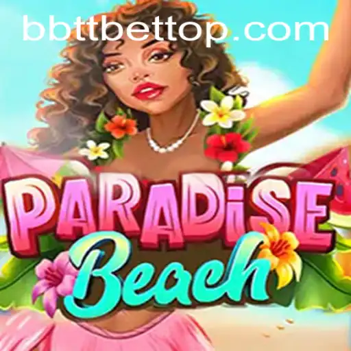 Descubra o Fascinante Mundo de ParadiseBeach com BBTTBET.COM